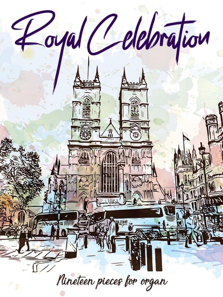 Royal Celebration Nineteen Pieces For Organ Sheet Music