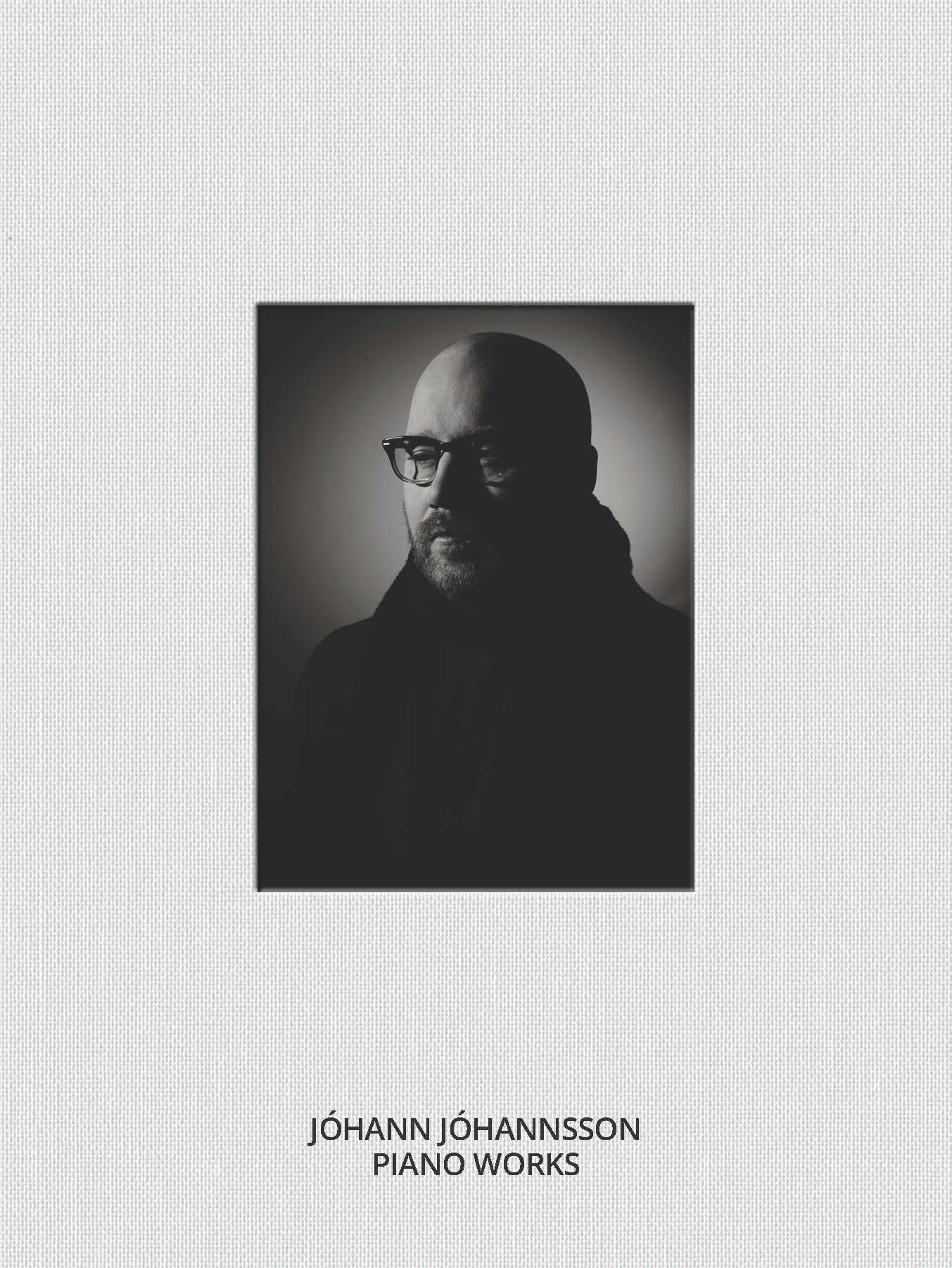 Johann Johannsson Piano Works Piano Solo Sheet Music